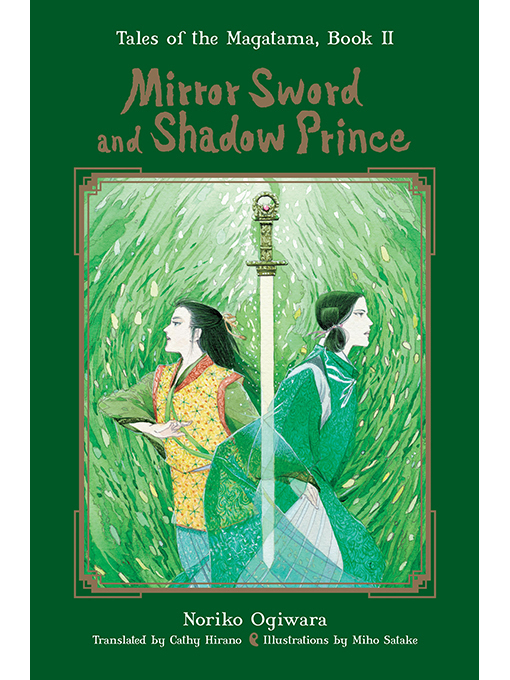 Title details for Mirror Sword and Shadow Prince by Noriko Ogiwara - Wait list
